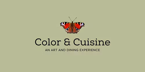 Color & Cuisine: an art and dining experience