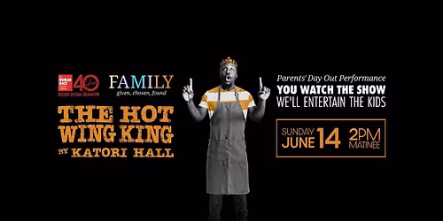 Parent's Day Out | The Hot Wing King