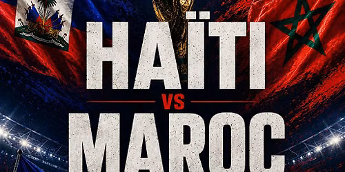 watch party Haiti vs Maroc