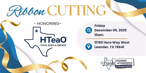 Ribbon Cutting: HTeaO Leander