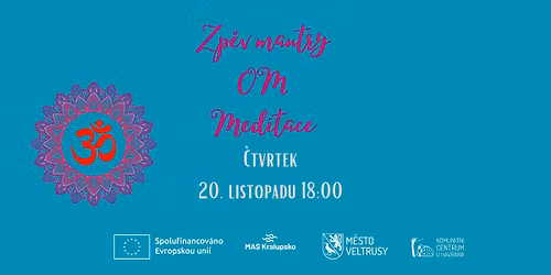 Zp\u011bv mantry OM, MEDITACE