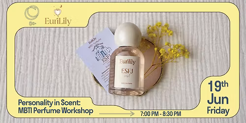 Personality in Scent: MBTI Perfume Workshop