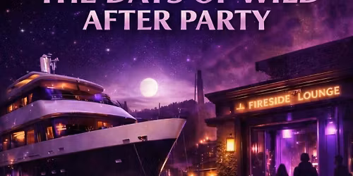 Days of Wild After party 