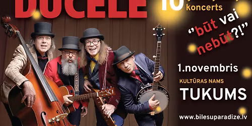 Grupas DUCELE 10 gades jubilejas koncerts TUKUMĀ