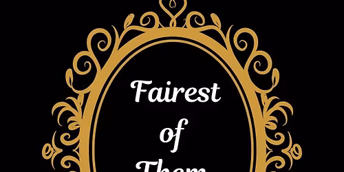 Fairest of Them All Spring 2026 Production