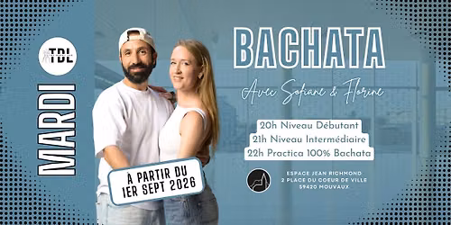 MARDI - MOUVAUX - BACHATA avec Sofiane & Florine (The Dance Lab)