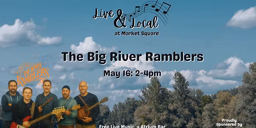 Live & Local w\/ The Big River Ramblers