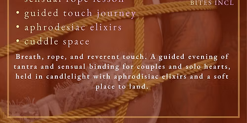 Tantric Date Night: A Sensual Rope & Touch Playshop