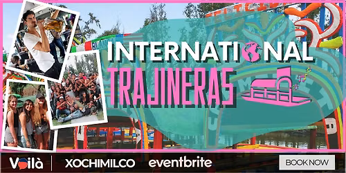 International Trajineras in Xochimilco