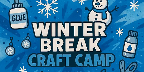 Winter Break Craft Camp