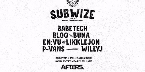 SUBWIZE (Third Eye Hi-Fi & Afters) 