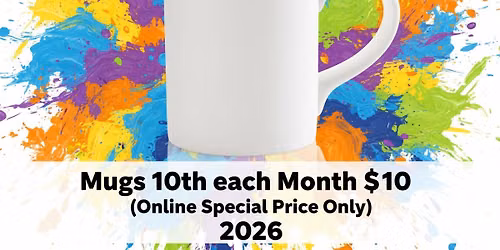 10-10-10 10oz Mugs 10th each Month $10 (Online Special Price Only) 2026