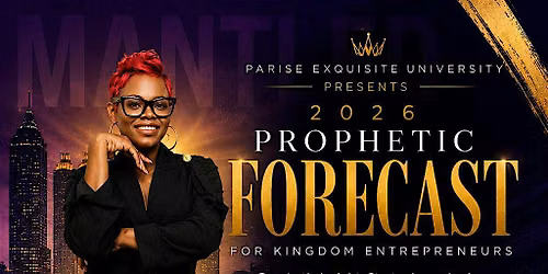 Prophetic Forecast for Kingdom Entrepreneurs