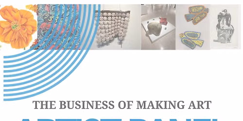 Artist Panel: The Business of Making Art