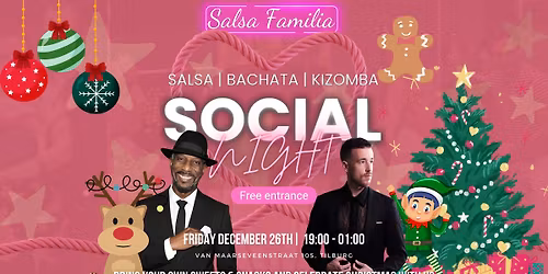 Christmas Familia Social Night - Come Celebrate Christmas with us | Salsa, Bachata & Kizomba