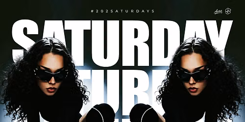#202SATURDAYS EVERYONE FREE W\/ RSVP