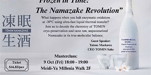 \u201cFrozen in Time: The Namazake Revolution\u201d Masterclass