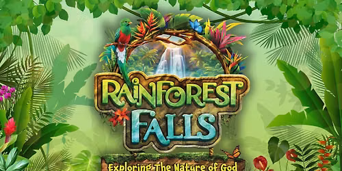 Vacation Bible School 2026 - RAINFOREST FALLS