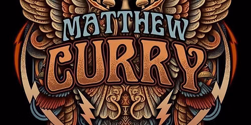 Matthew Curry Band @ The Rusty Nail