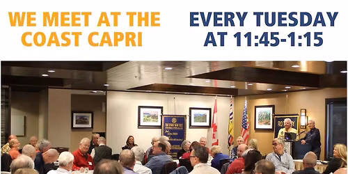 Rotary Club of Kelowna Weekly Luncheon