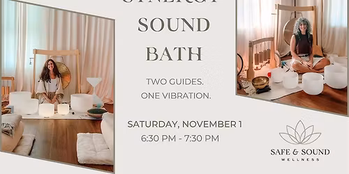 Synergy Sound Bath: Two Guides. One Vibration.
