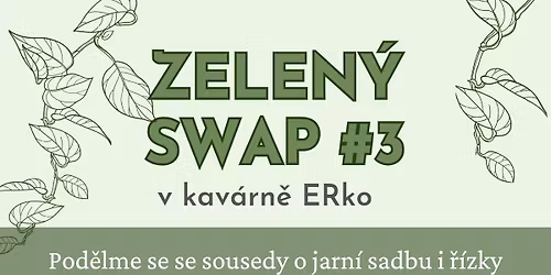 Zelen\u00fd SWAP v kav\u00e1rn\u011b ERko v \u010cer\u010danech #3