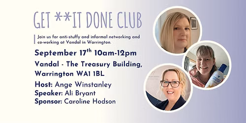 GET **IT DONE CLUB Warrington - September