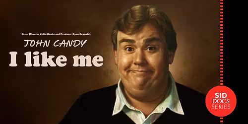 John Candy: I Like Me
