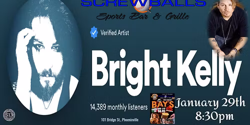 Screwballs Live Music Wednesday welcomes the return of Bright Kelly!
