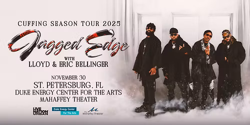 Jagged Edge: Cuffing Season Tour with Lloyd & Eric Bellinger