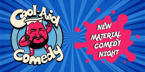 Cool-Aid Comedy