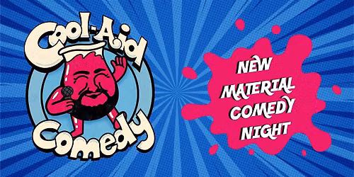 Cool-Aid Comedy
