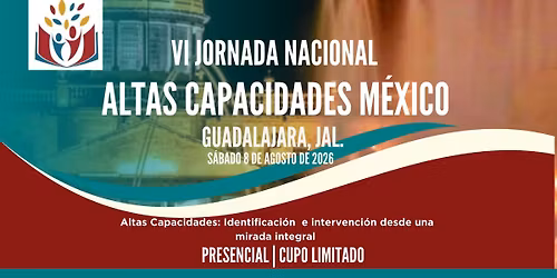 VI Jornada Nacional Altas Capacidades M\u00e9xico