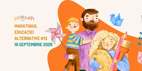 Maratonul Educa\u021biei Alternative Back to school - 19 septembrie 2026