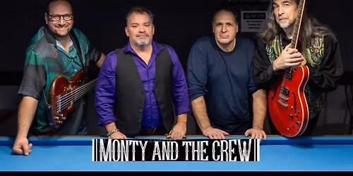 Monty & the Crew