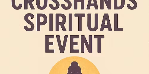 Crosshands Spiritual Event venue : crosshands workies