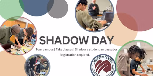 Indiana Academy Shadow Day: May Term Edition