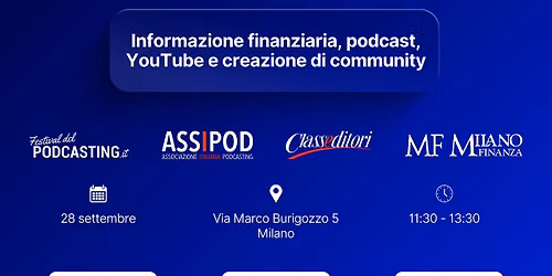 Informazione finanziaria, podcast, YouTube e creazione di community