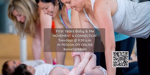 First Years: Weekly Baby & Me - Movement, Connection, & Wellness