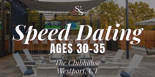 Speed Dating Ages 30-35 in Westport, CT at The Clubhouse Westport