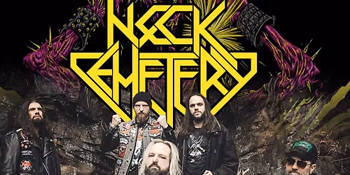 The Curse of Neck Cemetery - Release Show. Special Guest: Fabulous Desaster