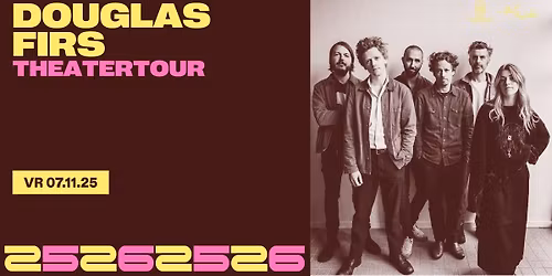DOUGLAS FIRS - theatertour