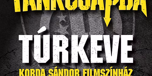 \ud83d\udca3 TANKCSAPDA KONCERT \ud83d\udca3