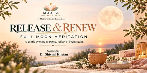 RELEASE & RENEW Full Moon Meditation