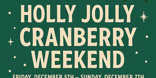 \ud83c\udf77 Holly Jolly Cranberry Weekend at The H.O.F.F.