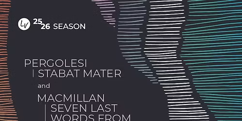 Pergolesi | Stabat Mater & MacMillan | Seven Last Words from the Cross