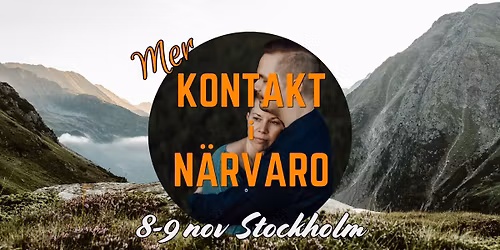 Mer kontakt i n\u00e4rvaro - helgkurs f\u00f6r foxare (Stockholm)