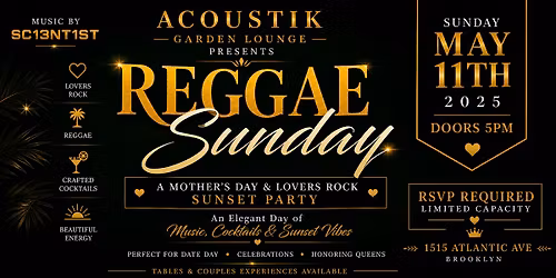 Reggae Sunday: A Mother\u2019s Day & Lovers Rock Sunset Party