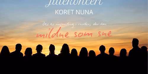 MOLS Musik: Julekoncert med koret NUNA - Der er ingenting i verden, der kan mildne som sne