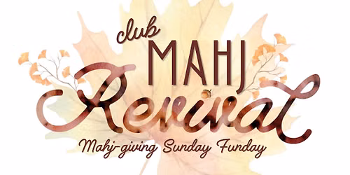Mahj-giving Sunday Funday